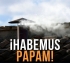 ¡Habemus Papam!