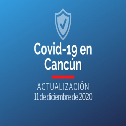Casos coronavirus en Cancún, hoy 11 de diciembre de 2020