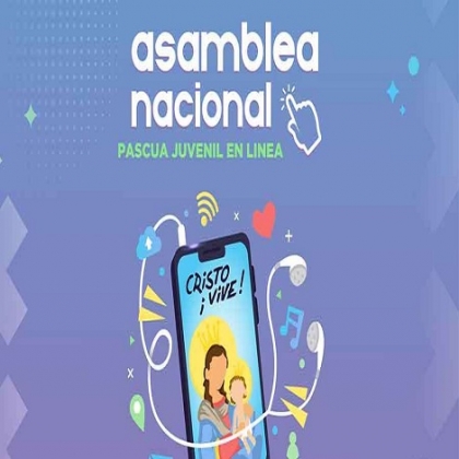 Con actividades virtuales comienzan camino rumbo a Pascua Juvenil 2021 en México